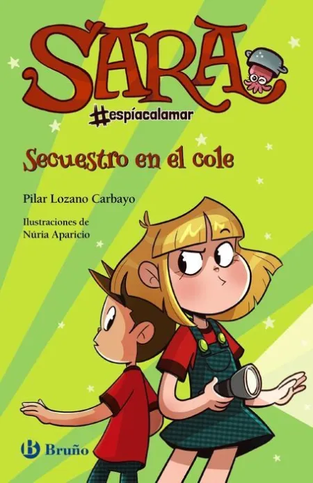 Secuestro en el Cole. Sara #Espíacalamar, 3.