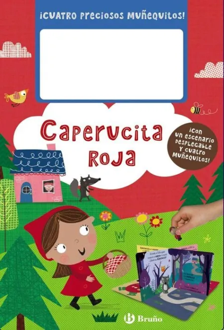 Caperucita Roja ¡Cuatro Preciosos Muñecos!