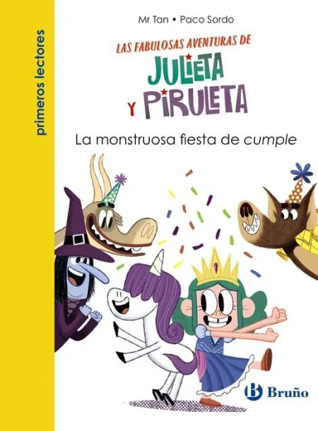 Julieta y Piruleta 2 la Monstruosa Fiesta de Cumple