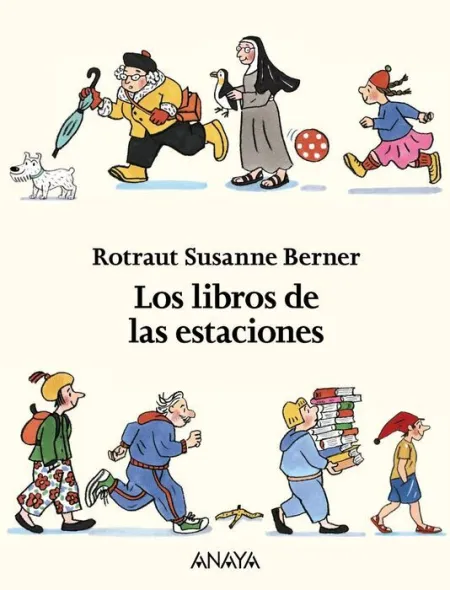 Los Libros de las Estaciones (Estuche 4Vols) el Libro de la Primavera/ el Libro del Verano/ el Libro del Otoño/ el Libro del Invierno