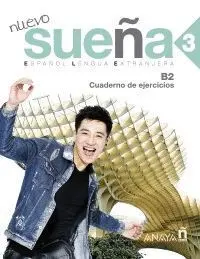 016 Nuevo Sueña 3. Cuaderno de Ejercicios B2
