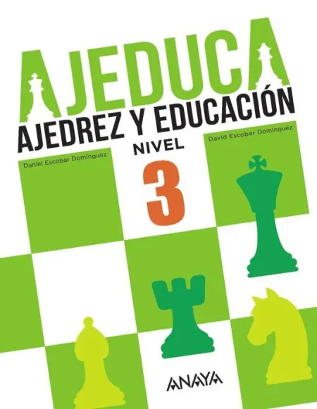 Ajeduca Nivel 3. Ajedrez y Educacion