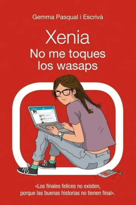 Xenia. No me Toques los Wasaps