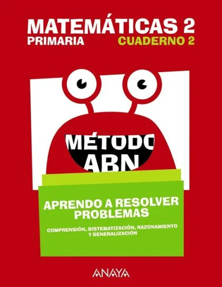 Matemáticas 2. Método Abn. Aprendo a Resolver Problemas 2.