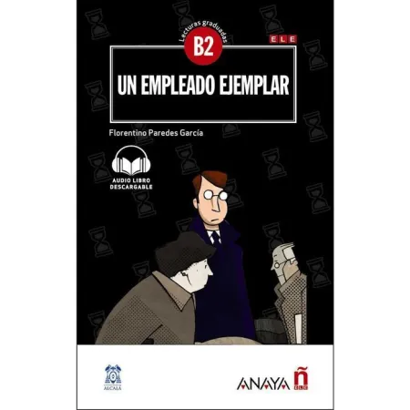Un Empleado Ejemplar. Lecturas Graduadas B2