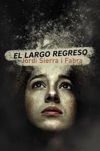 El Largo Regreso
