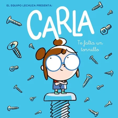 Carla,Te Falta un Tornil