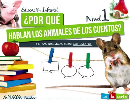 021 3Años Nivel 1 ¿ por qué Hablan los Animales de los Cuentos ?