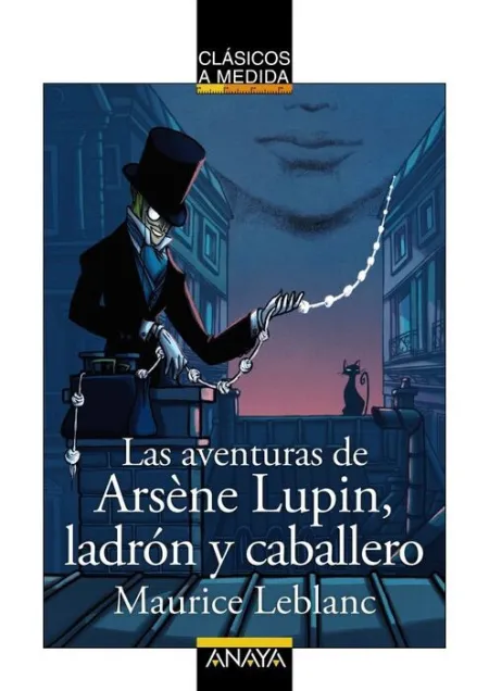 Las Aventuras de Arsene Lupin Ladron y Caballero