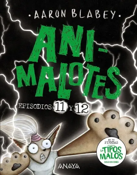 Animalotes 11 y 12: el Señor Oscuro / ¿La Elegida