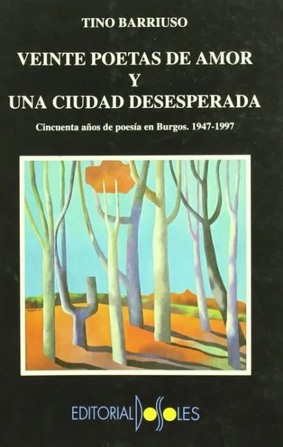 Veinte Poetas de Amor y una Ciudad Desesperada