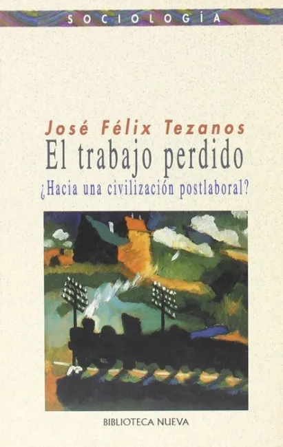 El Trabajo Perdido