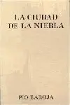 Ciudad de la Niebla,La