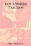 Amores Tardios,Los