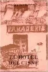 Hotel del Cisne el