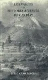 Vascos y la Historia a Traves de Garibay