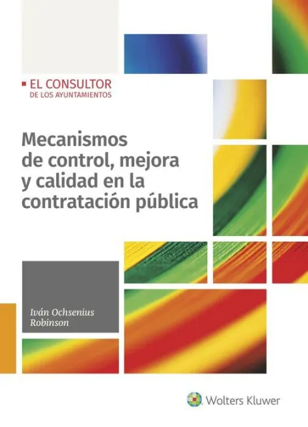 Mecanismos de Control, Mejora y Calidad en la Contratacion Publica