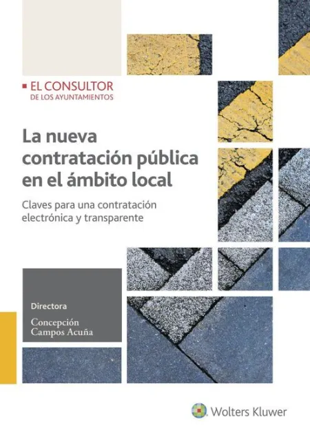 La Nueva Contratacion Publica en el Ambito Local