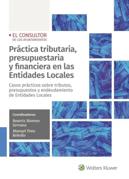 Práctica Tributaria y Presupuestaria en las Entidades Locales