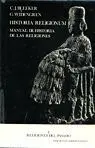 Historia Religionum. Manual de Historia de las Religiones. Tomo I