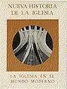 Nueva Historia de la Iglesia. Tomo V. La Iglesia en el Mundo Moderno