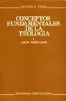 Conceptos Fundamentales de Teologã?Â¡A, Tomo I
