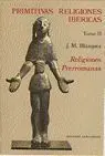 Primitivas Religiones Ibericas Tomo Ii Religiones Prerromana