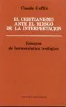 Cristianismo Ante el Riesgo de la Interpretaciã?Â³N, el