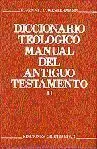 Diccionario Teolã?Â³Gico Manual del Antiguo Testamento. Tomo Ii