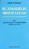 Evangelio Segã?Âºn Lucas, el. Tomo Iii.