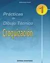 Croquizacion. practicas Dibujo Tecnico