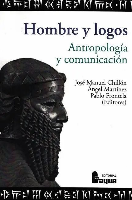 Hombre y Logos. Antropología y Comunicación