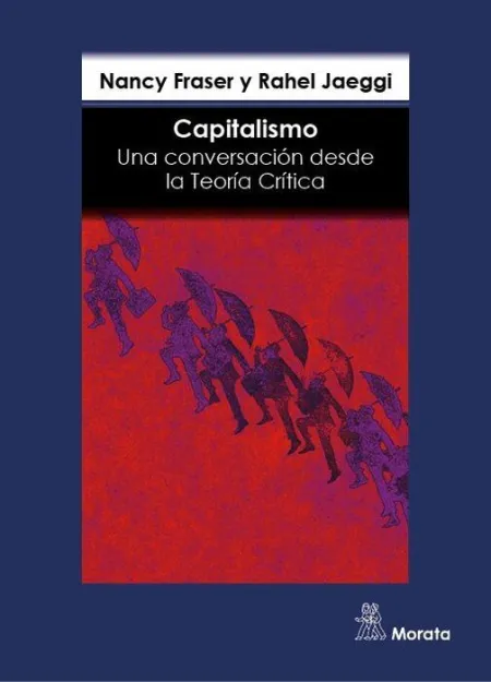Capitalismo. Una Conversación Desde la Teoría Crítica