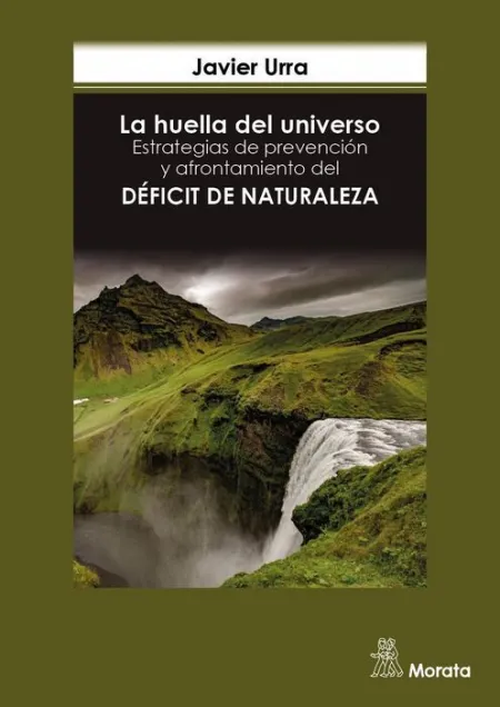 La Huella del Universo. Estrategias de Prevención y Afrontamiento del Déficit de