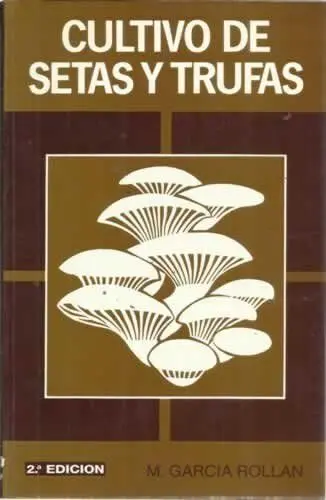 Cultivo de Setas y Trufas