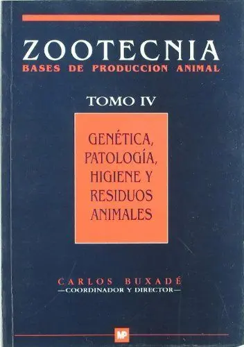 T/Iv Zootecnia -Genetica, Patologia, Higiene y Residuos Animales