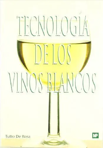 Tecnologã?Â­a de los Vinos Blancos