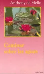 Caminar Sobre las Aguas.