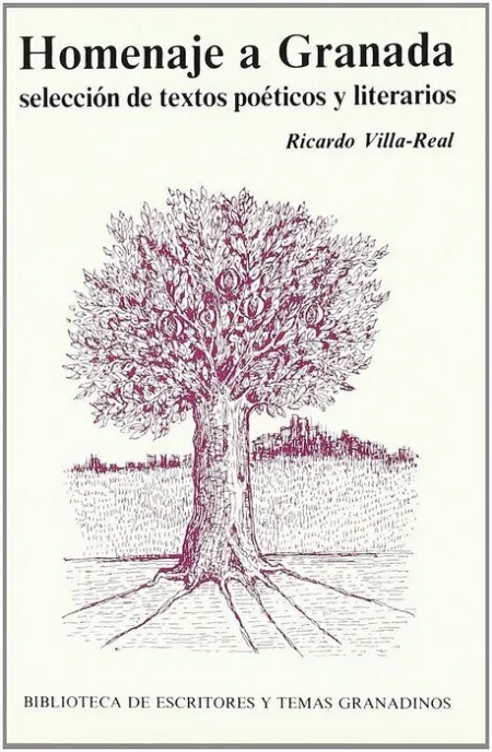 Homenaje a Granada Selecciã?Â³N de Textos Poã?Â©Ticos y Literarios