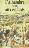 L'alhambra Contã?Â© Aux Enfants