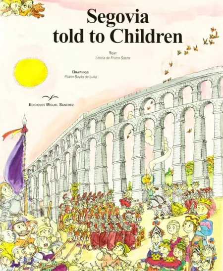 Segovia Told To Children