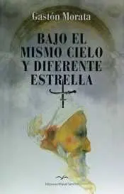Bajo el Mismo Cielo y Diferente Estrella
