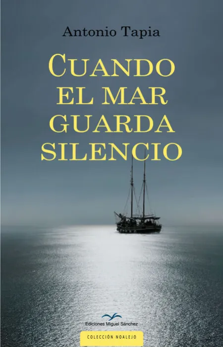Cuando el Mar Guarda Silencio