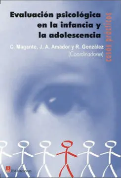 Evaluaciã³N Psicolã³Gica en la Infancia y la Adolescencia: Casos Prã¡Cticos
