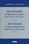 Diccionario de Terminologia Medica Ingles-Español/ Español-Ingles