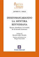 Desenmascarando la Mentira Keynesiana