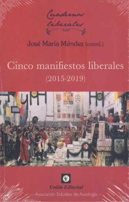 Cinco Manifiestos Liberales (2015-2019)
