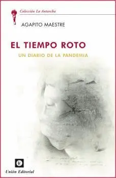 Tiempo Roto. Un Diario de la Pandemia