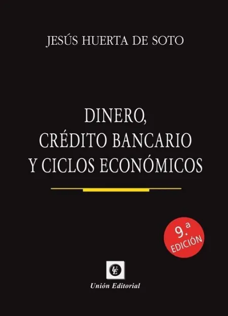 Dinero, Credito Bancario y Ciclos Economicos(9. ª Edicion)_Ed. bolsillo