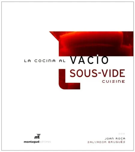 La Cocina Al Vacío = Sous Vide Cuisine (Edición Bilingue)